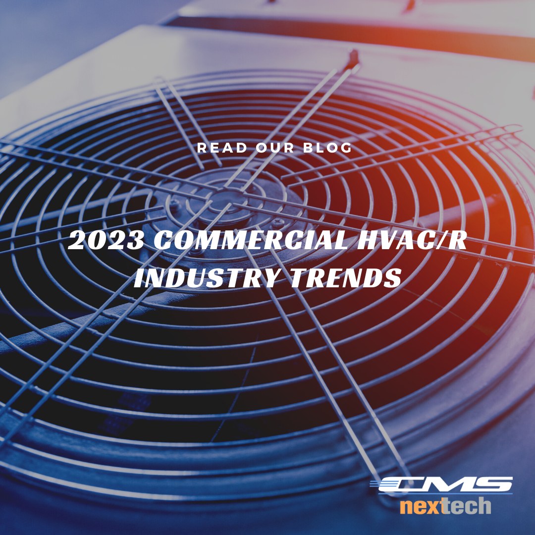 2023 is just around the corner! With every new year comes new HVAC/R trends, and 2023 shows no signs of slowing down. Read our blog by clicking the link below to see the HVAC/R trends you can expect to see in the new year.
https://www.cmsnextech.com/welcome/2023-hvac-r-industry-trends/
