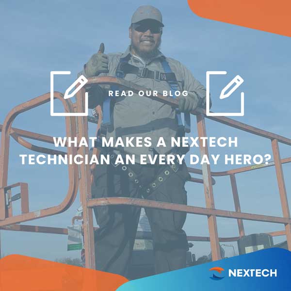 Read more about the article What Makes A Nextech Technician An Every Day Hero?