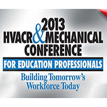 Read more about the article 2013 HVACR & Mechanical Conference for Education Professionals