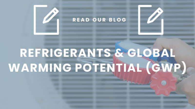 Understanding Refrigerants and Global Warming Potential